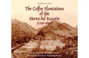 Coffee Plantations of Sierra del Rosario